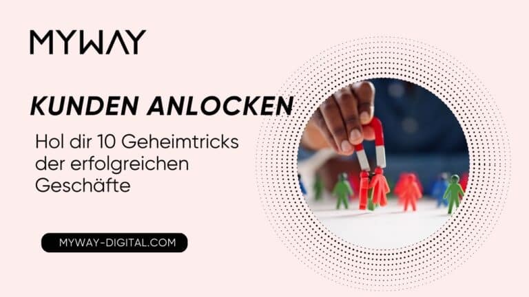 Kunden anlocken - Geheimtricks der erfolgreichen Geschäfte